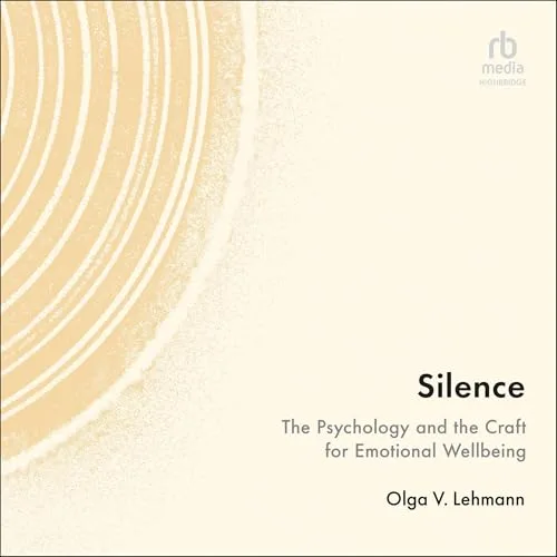 Silence By Olga V. Lehmann